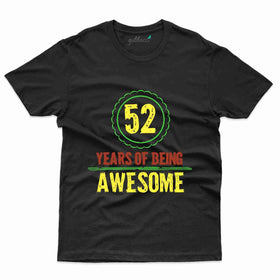 Being Awesome 3 T-Shirt - 52nd Collection