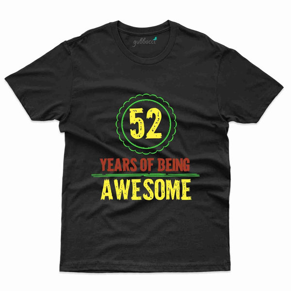 Being Awesome 3 T-Shirt - 52nd Collection - Gubbacci-India