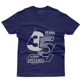 Being Awesome 4 T-Shirt - 35th Birthday Collection