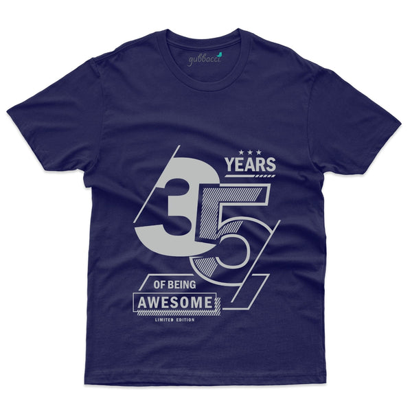 Being Awesome 4 T-Shirt - 35th Birthday Collection - Gubbacci-India