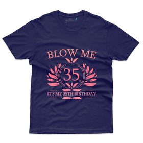 Below Me T-Shirt - 35th Birthday Collection