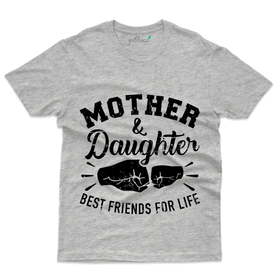 Best Friends for Life T-Shirt - Mom and Daughter Collection