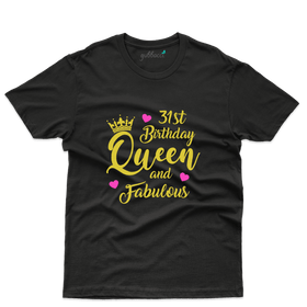 Birthday Queen 31st  T-Shirt - 31st  Birthday Collection