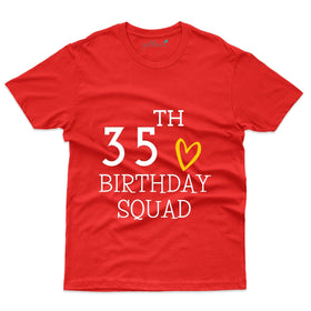 Birthday Squad T-Shirt - 35th Birthday Collection