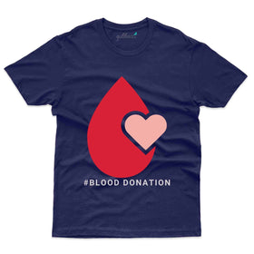 Blood Donation 11 T-Shirt- Blood Donation Collection