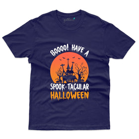 Boooo! Have a Spook - Tacular T-Shirt - Halloween Collection