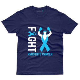 Fight T-Shirt - Prostate Cancer T-Shirt Collection