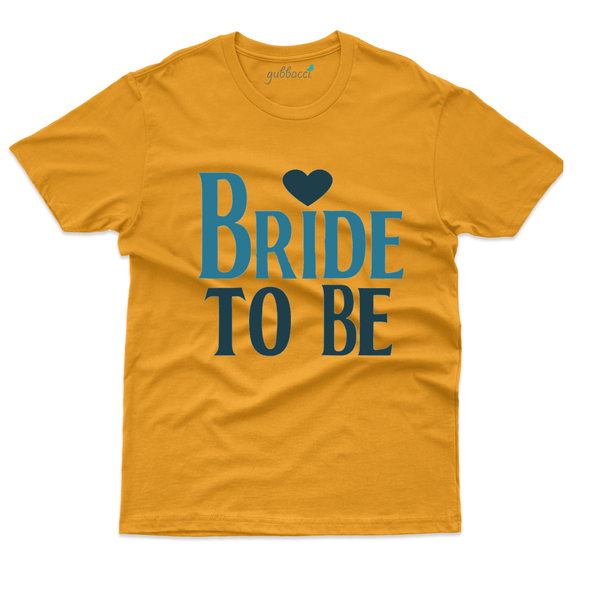 Gubbacci Apparel T-shirt S Bride To Be - Bachelorette Party Specials Buy Bachelorette Party T-shirts - Bride To Be