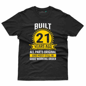 Built 21 Years Ago T-Shirt - 50th Birthday Collection