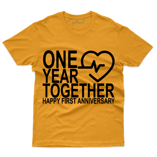 Gubbacci Apparel T-shirt S Buy One Year Together T-Shirt - 1st Marriage Anniversary Buy One Year Together T-Shirt - 1st Marriage Anniversary