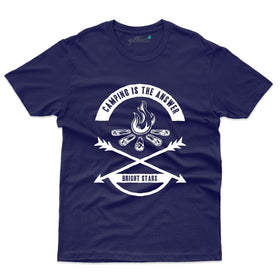 Camping Is The Answer T-Shirt - Explore Collection