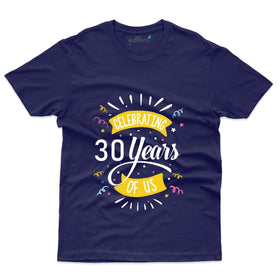 Celebrating 30 Years T-Shirt - 30th Anniversary Collection