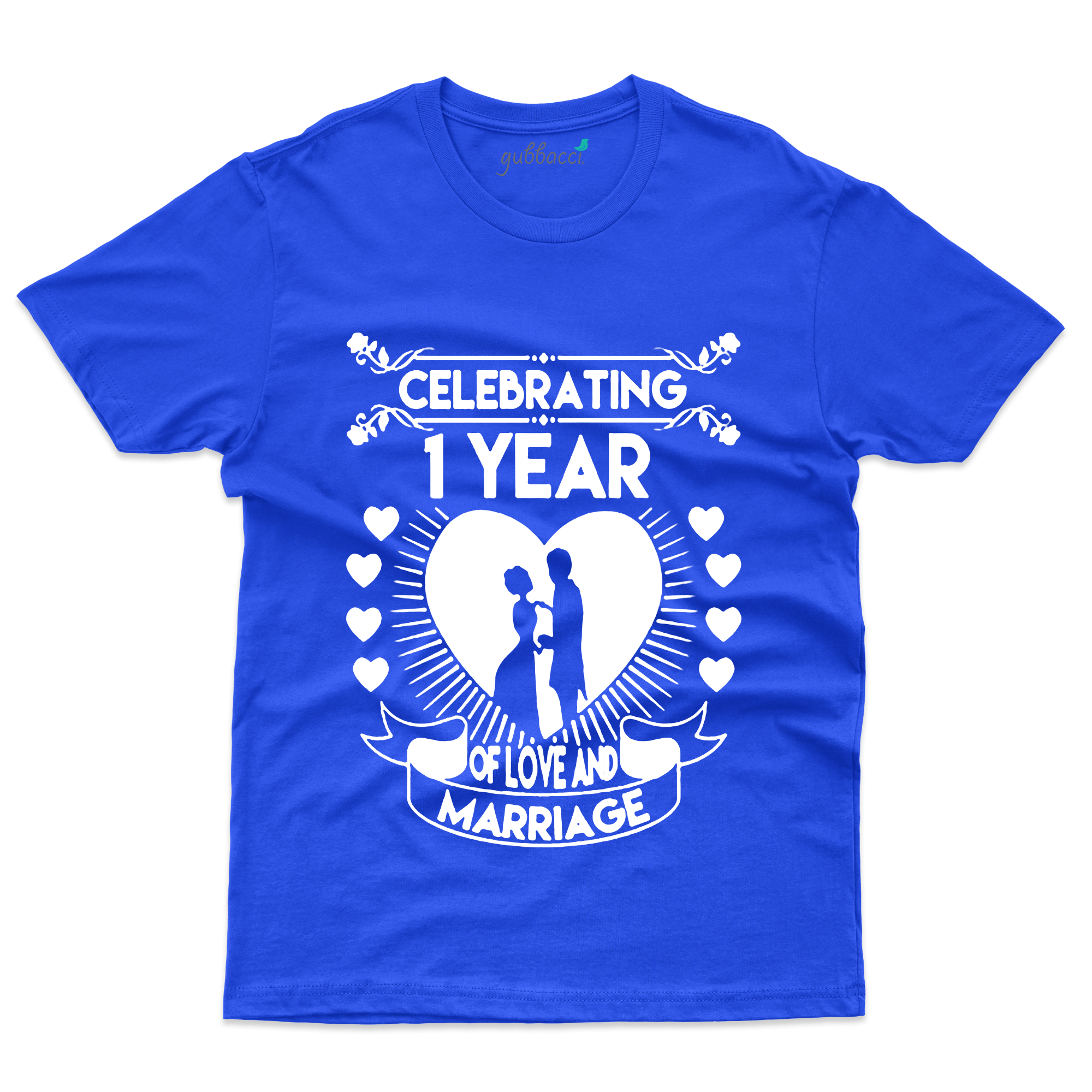 Celebrate One Year of Love T-Shirt - 1st Marriage Anniversary 
