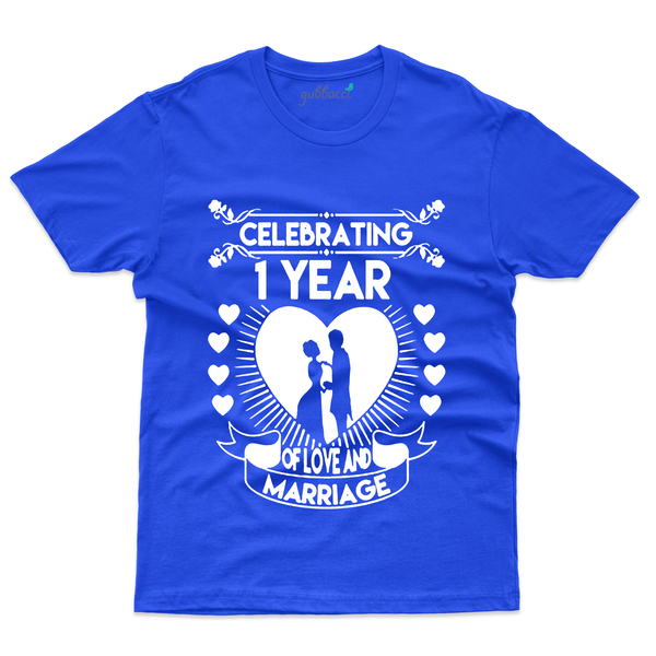 Gubbacci Apparel T-shirt S Celebrating One Year of Love T-Shirt - 1st Marriage Anniversary Buy Celebrating One Year of Love - 1st Marriage Anniversary