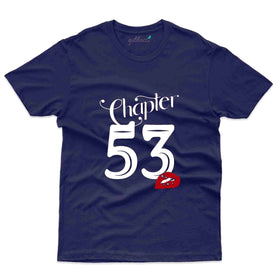 Chapter 53 T-Shirt - 53rd Birthday Collection