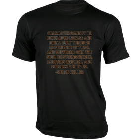 Character cannot be developed T-Shirt - Quotes on T-Shirt