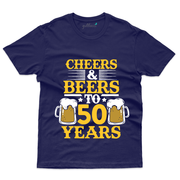 Gubbacci Apparel T-shirt S Cheers & Beers to 50 Years T-Shirt - 50th Birthday Collection Buy Cheers & Beers to 50 T-Shirt - 50th Birthday Collection