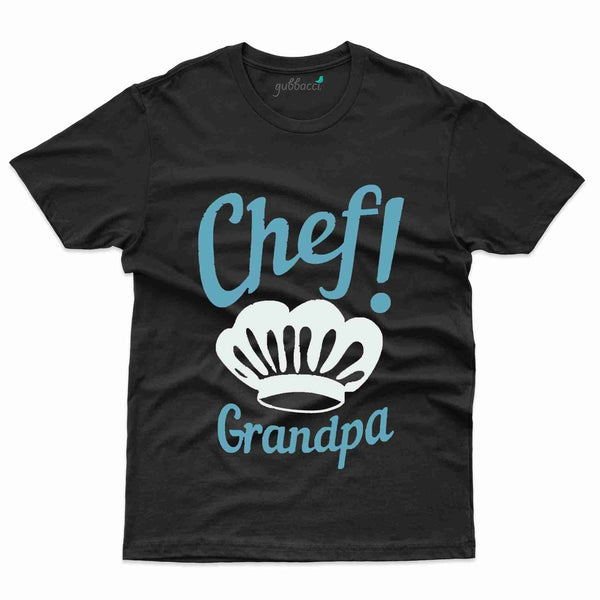 Chef Grandpa T-Shirt - Cooking Lovers Collection - Gubbacci-India
