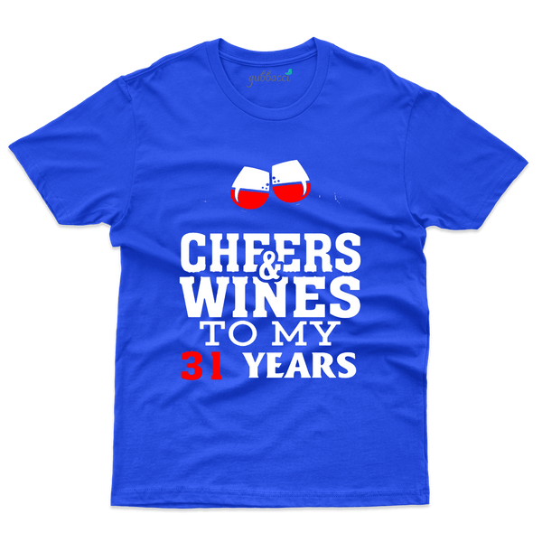 ChreesAnd Wine T-Shirt- 31th Birthday Collection - Gubbacci-India