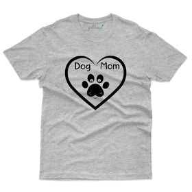 Dog's Mom T-Shirt - Random T-Shirt Collection