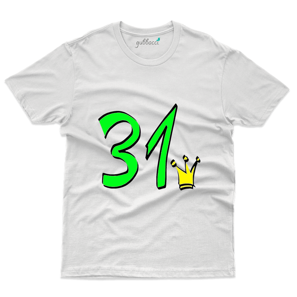 Crown T-Shirt- 31th Birthday Collection - Gubbacci-India