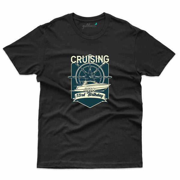 Crusing T-Shirt - 53rd Birthday Collection - Gubbacci-India
