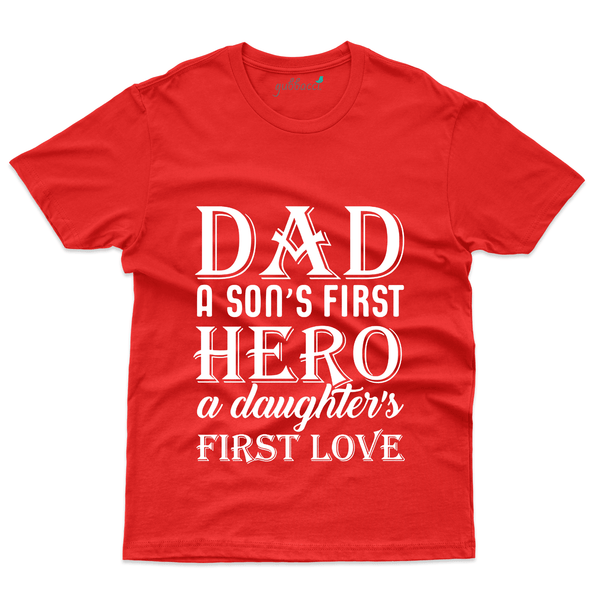 Gubbacci Apparel T-shirt S Dad a Son's First Hero T-Shirt - Dad and Daughter Collection Buy Dad a Son's First T-Shirt - Dad and Daughter Collection