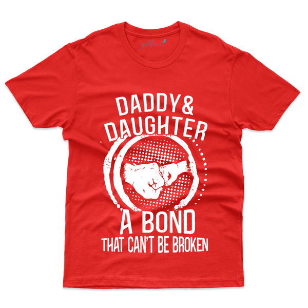 Gubbacci Apparel T-shirt S Daddy & Daughter A Bond T-Shirt - Dad and Daughter Collection Buy Daddy & Daughter T-Shirt - Dad and Daughter Collection