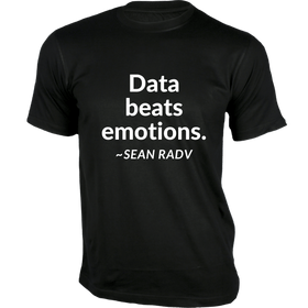 Data beats emotions T-Shirt - Quotes on T-Shirt