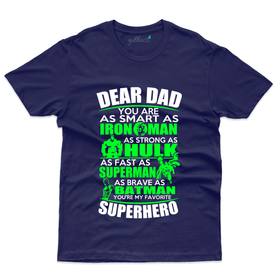 Dear Dad SuperHero T-Shirt - Father's Day T-Shirt Collection