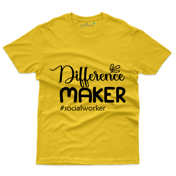 Gubbacci Apparel T-shirt S Difference Maker Social Worker T-Shirt - Be Different Collection Buy Difference Maker T-Shirt - Be Different Collection