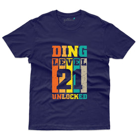 Ding Level 21 Unlocked T-Shirt - 21st Birthday Collection