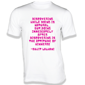 Discovering While Doing Is Natural T-Shirt - Quotes on T-Shirt