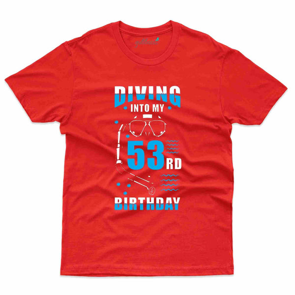 Diving 53 2 T-Shirt - 53rd Birthday Collection - Gubbacci-India