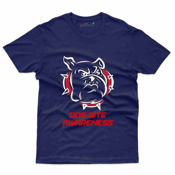 Dog Bite 11 T-Shirt- Dog Bite Awareness Collection - Gubbacci
