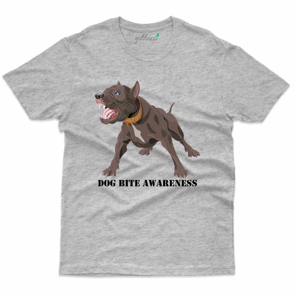 Dog Bite 4 T-Shirt- Dog Bite Awareness Collection - Gubbacci
