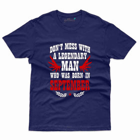 Don't Mess T-Shirt - September Birthday Collection