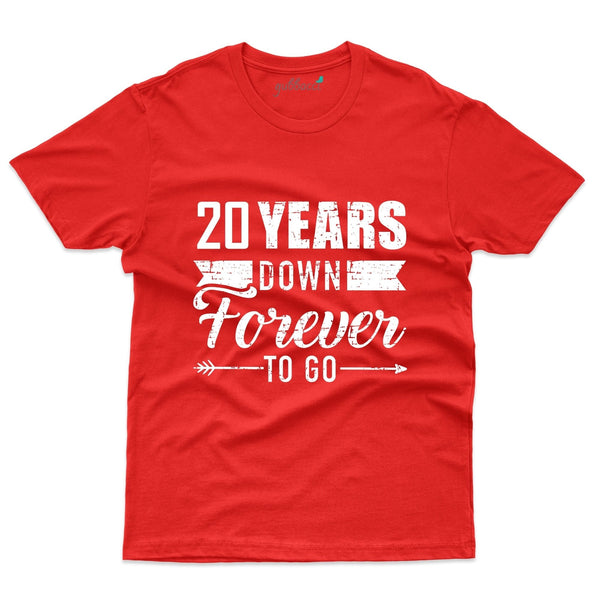 Down Forever To Go T-Shirt - 20th Anniversary Collection - Gubbacci-India
