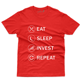 Eat,Sleep,Invest,Repeat T-Shirt - Stock Market Collection