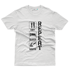Eat-Sleep-Write- Repeat T-Shirt - Geek collection