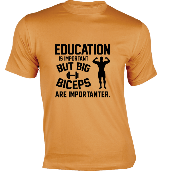 Gubbacci Apparel T-shirt XS Education is Important but Big Biceps are Importanter - Gym T-Shirt Buy Gym T-shirt - Education is Important but Big Biceps