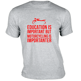 Education Is Important T-Shirt - Bikers Collection