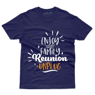 Enjoy The Family 2 T-Shirt - Family Reunion Collection