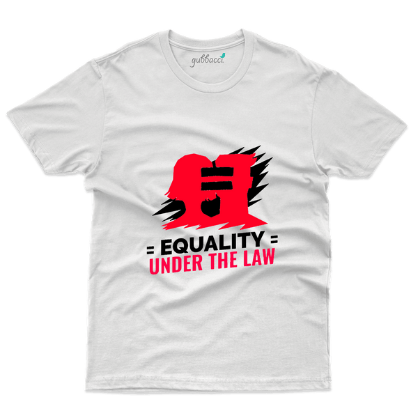 Equality Under Law T-Shirt - Gender Equality Collection - Gubbacci-India