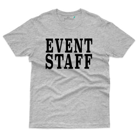 Event Staff 5 T-Shirt - Volunteer Collection