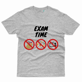 Exam Time T-Shirt - Student Collection