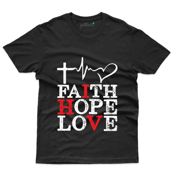 Faith Hope Love T-Shirt - HIV AIDS Collection - Gubbacci