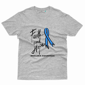 Faith & Hope T-Shirt- Malaria Awareness Collection