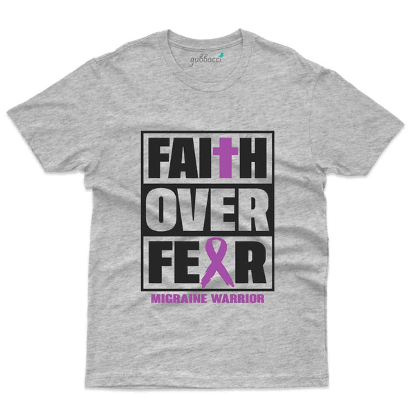 Faith Over Fear T-Shirt- migraine Awareness Collection - Gubbacci