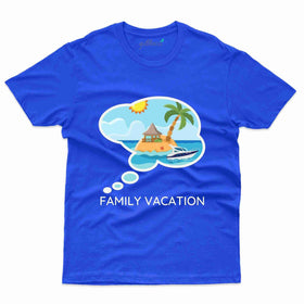 Family Vacation 18 T-Shirt - Family Vacation Collection